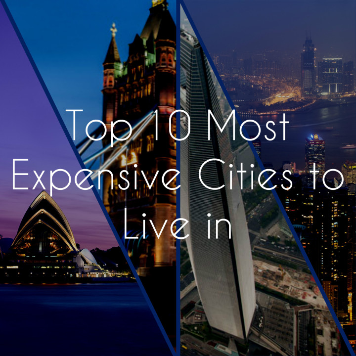 list-of-top-10-most-expensive-cities-to-live-in